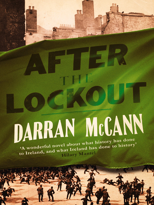 Title details for After the Lockout by Darran McCann - Available